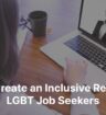 How to Create an Inclusive Resume for LGBT Job Seekers