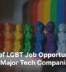 Rise of LGBT Job Opportunities in Major Tech Companies