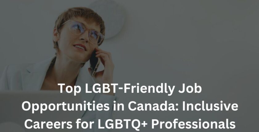 Top LGBT-Friendly Job Opportunities in Canada